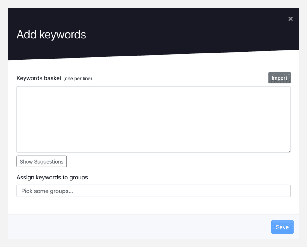 Keywords input for tracking inside Advanced Web Ranking.